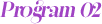 Program 02
