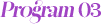 Program 04